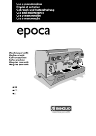 Rancilio Epoca 3 Group Espresso Machine User Manual