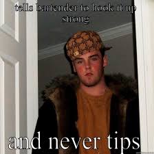 86 Bad Tippers Quickmeme