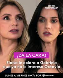 Gabriela no se esperaba esa reacción de Eloísa