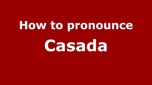How to Pronounce Casada - PronounceNames.com - YouTube