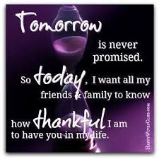 Tomorrow Is Never Promised Happy Wives Club Tomorrow Is Never Promised Happy Wives Club Tomorrow Is Not Promised