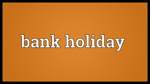 This holiday is the best time to explore places around you. Bank Holiday Meaning Youtube