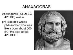 Pre Alexandrian Greece Anaxagoras C 500 Bc 428 Bc Was A 53 Pre Socratic Greek Philosopher Who Was Likel Pre Socratic Ancient Greece History Ancient Greece