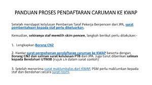 Nama no k.p jawatan gred tarikh : Panduan Proses Pendaftaran Caruman Ke Kwap Ppt Download