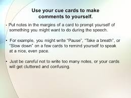 Other purpose in back why the templates are for that reason mainstream is that they are planned by adept fashioners and have all the basic segments of an handsome event card. Speech Class Writing An Outline And Making Cue Cards Ppt Download