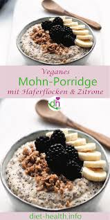 Rezept Mit Nahrstofftabellen Lemon Poppy Seed Porridge Mit Haferflocken Und Zitrone Rezept Schnelle Fruhstucks Ideen Porridge Rezepte