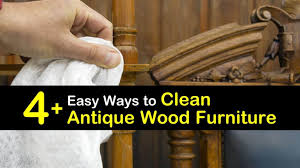 4 Easy Ways To Clean Antique Wood Furniture In 2020 How To Antique Wood Cleaning Wood Furniture Wood Furniture