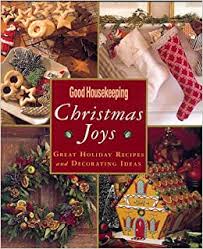 Super soft, meltaway chocolate shortbread cookies are filled with cherry pie filling and drizzled with white chocolate for one of the best cookies i. Good Housekeeping Christmas Joys Great Holiday Recipes Decorating Ideas Good Housekeeping 9780688160326 Amazon Com Books