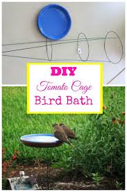 Bird Bath Ideas For Cages How To Make A Diy Tomato Cage Bird Bath Tomato Cages Bird Bath Bird