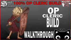 The gear makes the man. Walkthrough 100 Op Cleric Build Salt And Sanctuary Youtube