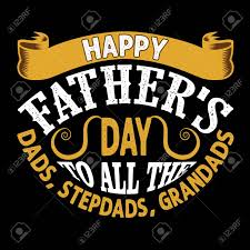 Fatherhood has taught me about unconditional love, reinforced the importance of giving back and taught me how to be a better person. Happy Father S Day To All The Dads Step Dads Grandads Fathers Royalty Free Cliparts Vectors And Stock Illustration Image 149593192