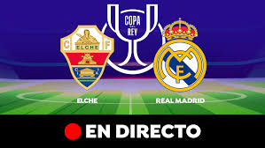 ¡entra ya y conoce los resultados, goles y próximos partidos de tu equipo de fútbol! Real Madrid Vs Elche Resultado Goles Y Partido De Hoy De La Copa Del Rey En Directo