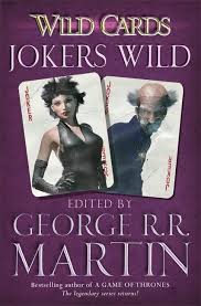 Good news wild cards fans! Wild Cards Jokers Wild Buch Kartoniert George R R Martin