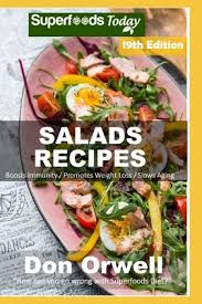 This meatloaf recipe is special because. Salad Recipes Over 220 Quick Easy Gluten Free Low Cholesterol Whole Foods Recipes Full Of Antioxidants Phytochemicals Paperback The Book Stall