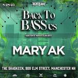 Hachi Presents: Back to BASSics Feat. Mary AK