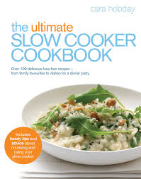 I believe you can make great food with everyday ingredients even if you're short on time and cost conscious. The Ultimate Slow Cooker Cookbook