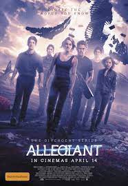 The Divergent Series Allegiant Allegiant Movie Divergent Movie Allegiant Movie Poster