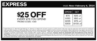 Express 25 Off Every 75 Spent Instore Or Online Printable Coupon Expires February 9 2014 Promo Codes Online Printable Coupons Coupon Apps