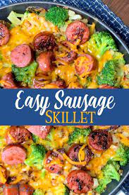 Easy Sausage Skillet Easy Sausage Recipes Healthy Sausage Recipes Broccoli Sausage Recipe