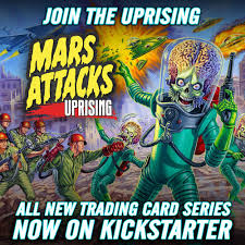 See more ideas about mars attacks, mars, attack. Topps New Licensed Mars Attacks Uprising Card Set From Sidekick Lab Funds On Kickstarter Gruesome Magazine