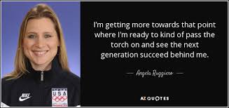 Angela Ruggiero Quote I M Getting More Towards That Point Where I M Ready To