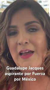 Guadalupe Jacques Contreras, se registró a la alcaldía de Mexicali por  Fuerza por México