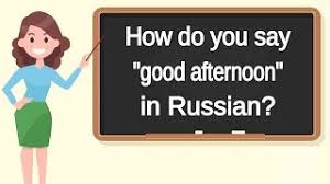 To say good afternoon in russian: Best Of Good Afternoon In Russian Free Watch Download Todaypk