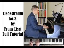 Liszt Liebestraum No 3 Full Tutorial Propractice By Josh Wright Youtube