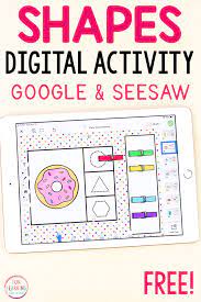 Check out this list of indoor ideas for all ages. 2d Shapes Activity For Google Classroom And Seesaw