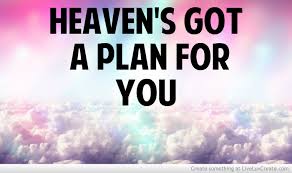 Image result for a plan for heaven