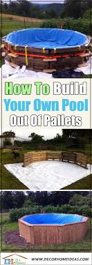 You have only one pool to build while they may have many. How To Make Your Own Pool Out Of Pallets Decor Home Ideas