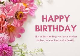 You wipe away all my troubles and happy birthday wishes for mother in law! Happy Birthday Wishes For Mother In Law Best Quotes Messages