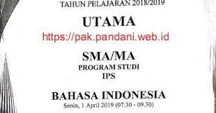 Download soal un/unbk sma tahun 2020. Soal Un Bahasa Indonesia Sma Ips Tahun 2019 Blog Pak Pandani
