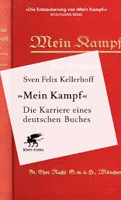 The narrative describes the process by which he became increasingly. Kellerhoff Mein Kampf Die Karriere Eines Deutschen Buches 1 Auflage 2020 Beck Shop De