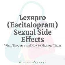 What Are the Sexual Side Effects of Lexapro (Escitalopram)?