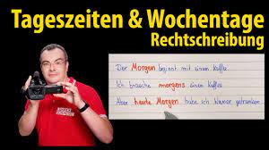 Die bezeichnungen von tageszeiten nach adverbien wie gestern, heute, morgen werden als substantive angesehen und großgeschrieben <§ 55 (6)>. Tageszeiten Wochentage Rechtschreibung Einfach Erklart Lehrerschmidt Youtube