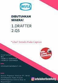Temukan info lowongan kerja terbaru agustus 2021 sesuai lokasi, pendidikan, keahlian dan gaji yang anda inginkan hanya di loker.id Lowongan Kerja Drafter Qs Wika Majalengka Juni 2019 Info Loker Bandung 2021
