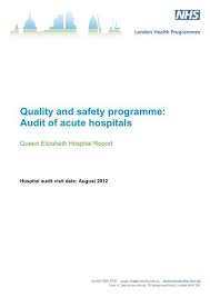 Clinical research center system, unit crc hospital queen elizabeth. Queen Elizabeth Hospital Quality Safety Audit Report