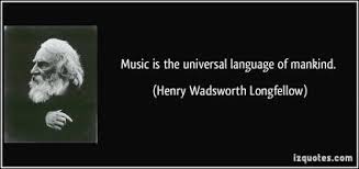 Since the beginning, humans have expressed themselves through music. Famous Quotes About Universal Language Sualci Quotes 2019