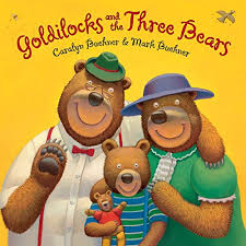 Goldilocks and the Three Bears [Book]