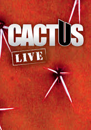 Long tall sally, rockout, whatever you feel like, rock 'n' roll children. That Devil Music Dvd Review Cactus Cactus Live 2008