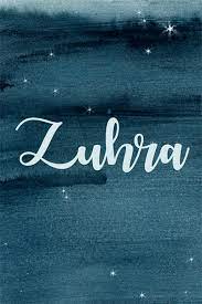 Zuhra Celestial Baby Names Girl Names With Meaning New Baby Names