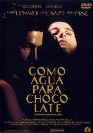 Como Agua Para Chocolate Peliculas Del Cine Mexicano Peliculas Peliculas Cine