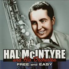 Hal McIntyre And His Orchestra Discography: Vinyl, CDs, & More