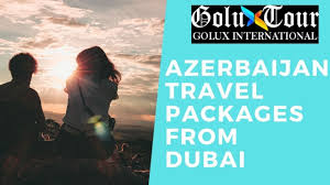 Azerbaijan Travel Packages From Dubai Best Azerbaijan Travel Packages Azerbaijan Travel Travel Packages Travel