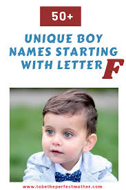 Unique Boy Names Starting With F With Meaning And Origin Boy Names Cool Boy Names Cool Baby Names