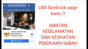 Memberikan pengobatan dan perawatan serta rehabilitasi bagi tenaga kerja yang menderita sakit. Jabatan Keselamatan Dan Kesihatan Pekerjaan Sabah Home Facebook