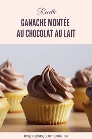Ganache Montee Au Chocolat Au Lait Recette Ganache Montee Recette De Ganache Au Chocolat Recette Ganache Chocolat