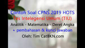 Check spelling or type a new query. Contoh Soal Cpns 2019 Contoh Soal Cpns 2019 Dan Kunci Jawaban Pdf Tiu Analitik Deret Angka Icpns