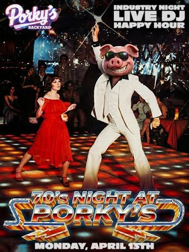 That 70's Night is HERE at @porkys_backyard DJ from 5PM 🪩 Happy Hour 4-9PM  🪩 Industry Specials See y'all at Porky's! #porkysbackyard